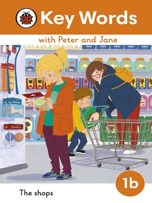 cover image of Key Words with Peter and Jane Level 1b: the Shops